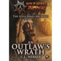 An Outlaw's Wrath (The Jesse James Archives)