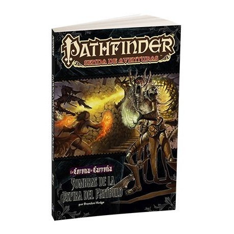 Pathfinder - La corona de carroña 5: cenizas al amanecer