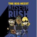 Museum Rush: The Big Heist Exp. (inglés)