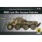 Illustrated Weathering Guide WWII Late War German Vehicles