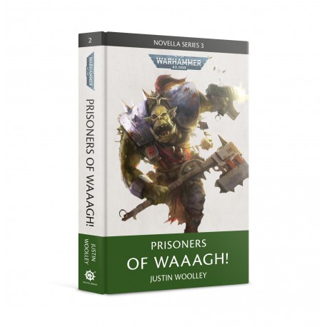 PRISONERS OF WAAAGH! (HB)
