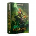 GOTREK GURNISSON: GITSLAYER (HB)
