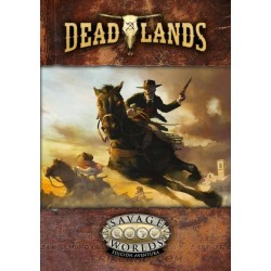 Savage World: Deadlands: el Extraño Oeste