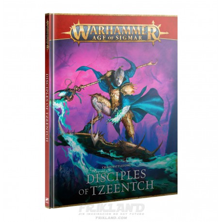 BATTLETOME: DISCIPLES OF TZEENTCH ENG